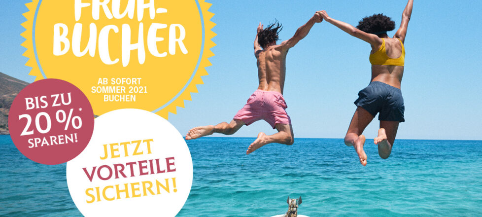 JETZT ODER NIE! – Frühbucher-Countdown Sommer 2021 JETZT ODER NIE! – Frühbucher-Countdown Sommer 2021