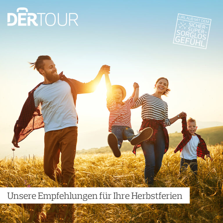 Herbstferien mit DERTOUR genießen Reiselounge Herbstferien mit DERTOUR genießen Reiselounge